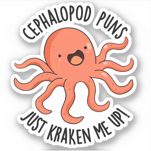 Cephalopod puns maakt me gek op grappige dierenwoo sticker (Voorkant)