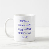 Ceramic Mug - True Friends Are Never Apart... Koffiemok (Links)