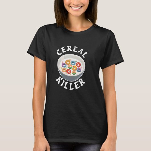 Cereal Killer Design for Breakfast Lovers and Humo T-shirt (Voorkant)