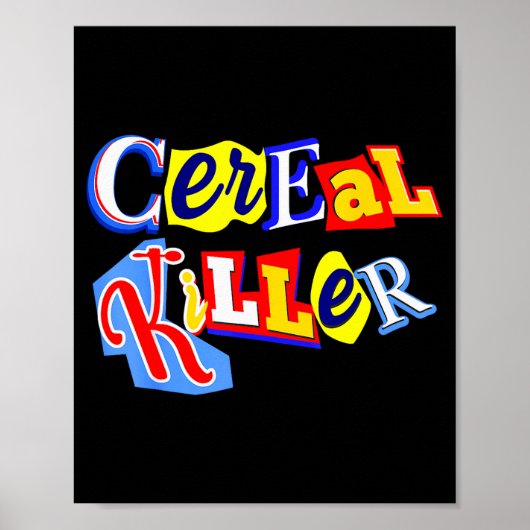 Cereal Killer Food Lover Ironic Funny Breakfast Pu Poster (Voorkant)