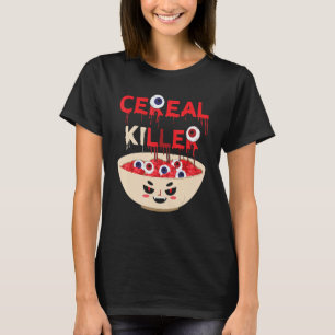 Cereal Killer Food Pun Humor Costume Funny Brawe T-shirt