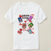 Cereal Killer Funny Easy Lazy Last Minute Heiwee T-shirt (Design voorkant)