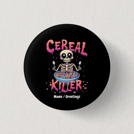 Cereal Killer Ontbijt Grappig Cereal Bowl Skelet Ronde Button 3,2 Cm (Voorkant)