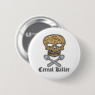 Cereal Killer Ronde Button 5,7 Cm