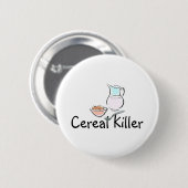 Cereal Killer Ronde Button 5,7 Cm (Voorkant /achterkant)