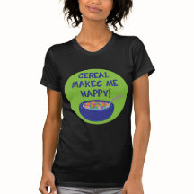 Cereal maakt me gelukkig met T-Shirt