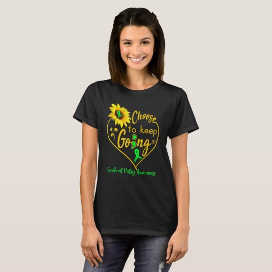 Cerebral Palsy Awareness Choose To Keep Going Sunf T-shirt (Voorkant volledig)