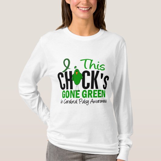 CEREBRAL PALSY Chick Gone Green T-shirt (Voorkant)
