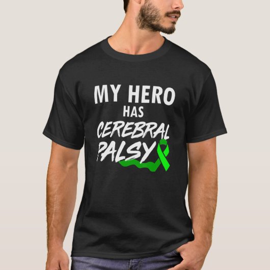 Cerebral Palsy CP Awareness Hero Warrior Survivor T-shirt (Voorkant)