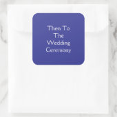 Ceremonie Vierkante Sticker (Tas)