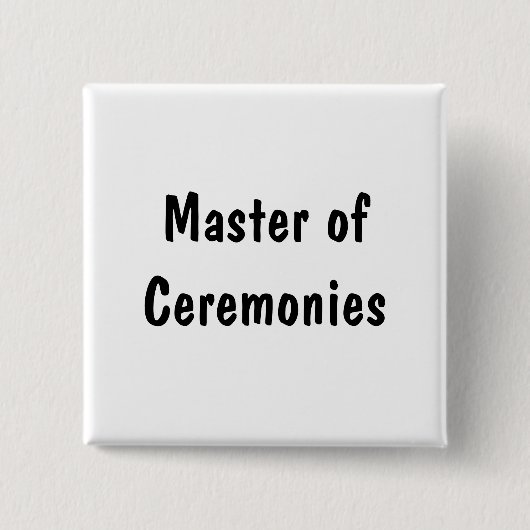 Ceremoniemeester Vierkante Button 5,1 Cm (Voorkant)