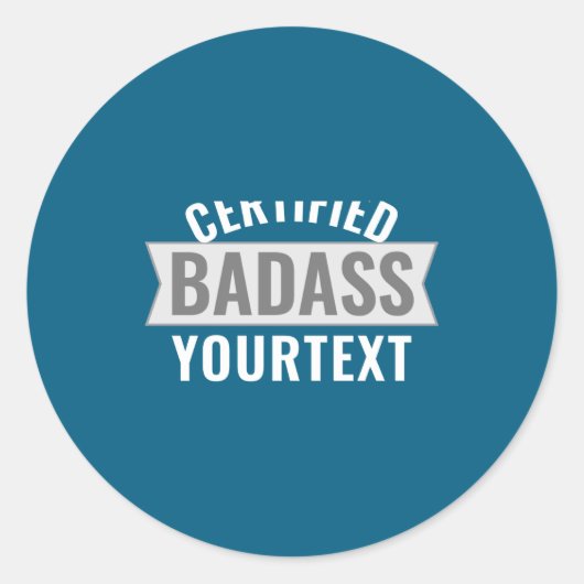 Certified Bad Modern Black White Funny Unique Ronde Sticker (Voorkant)