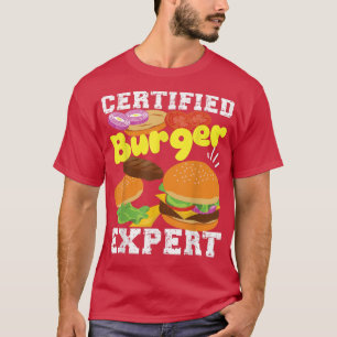 Certified Burger Epert Cheeseburger T-shirt