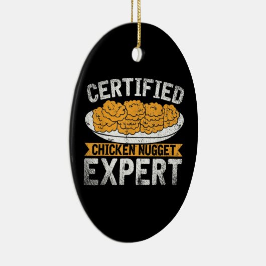 Certified Chicken Nugget Expert| Funny Chicken Keramisch Ornament (Rechts)