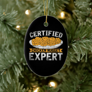 Certified Chicken Nugget Expert  Funny Chicken Keramisch Ornament