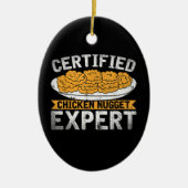 Certified Chicken Nugget Expert| Funny Chicken Keramisch Ornament (Voorkant)