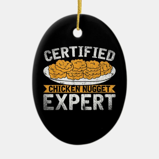 Certified Chicken Nugget Expert| Funny Chicken Keramisch Ornament (Voorkant)