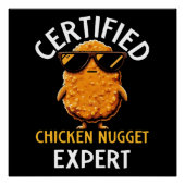 Certified Chicken Nugget Expert Perfect Poster (Voorkant)