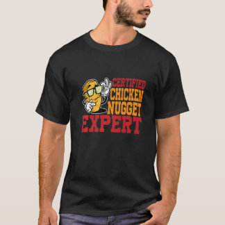 Certified Chicken Nugget Expert T-shirt