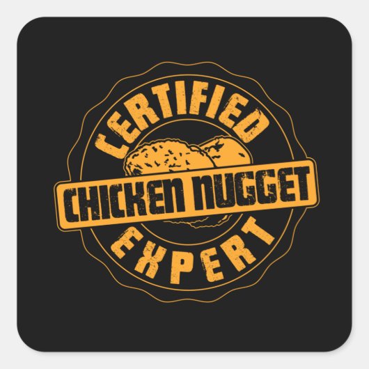 Certified Chicken Nugget Expert Vierkante Sticker (Voorkant)