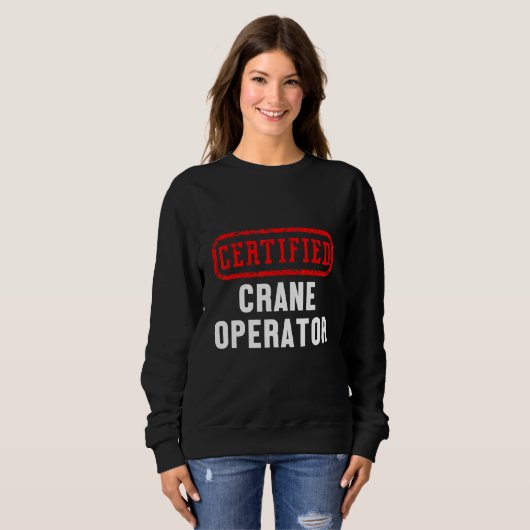 Certified Crane Operator Construction Site Worker Trui (Voorkant volledig)