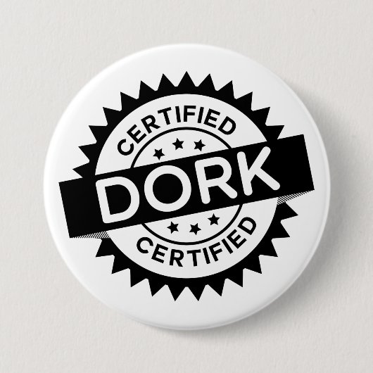 Certified Dork Button (Voorkant)