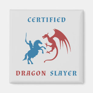 Certified Dragon Slayer Magneet