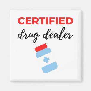 Certified Drug Dealer 2 Magneet