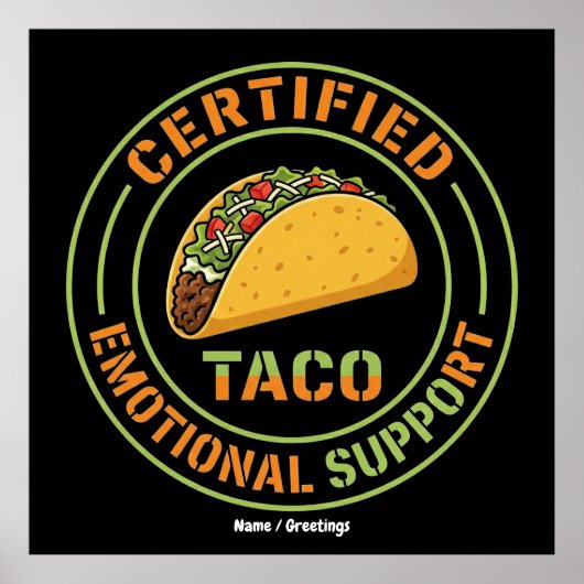 Certified Emotional Support Taco Funny Foodie  Poster (Voorkant)