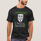 Certified Ethical Hacker Cybersecurity Computer Ex T-shirt (Voorkant)