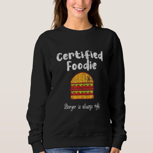 Certified Foodie Hamburger Cheeseburger Graphic Trui (Voorkant)
