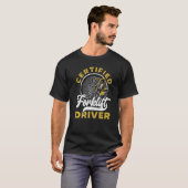 Certified Forklift Driver Professional Warehouse T-shirt (Voorkant volledig)