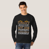 Certified Forklift Operator Forklift Driver Quote  T-shirt (Voorkant volledig)