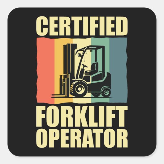 Certified Forklift Operator Vierkante Sticker (Voorkant)