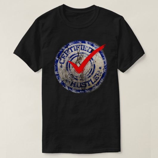 Certified Hustler T-shirt (Design voorkant)