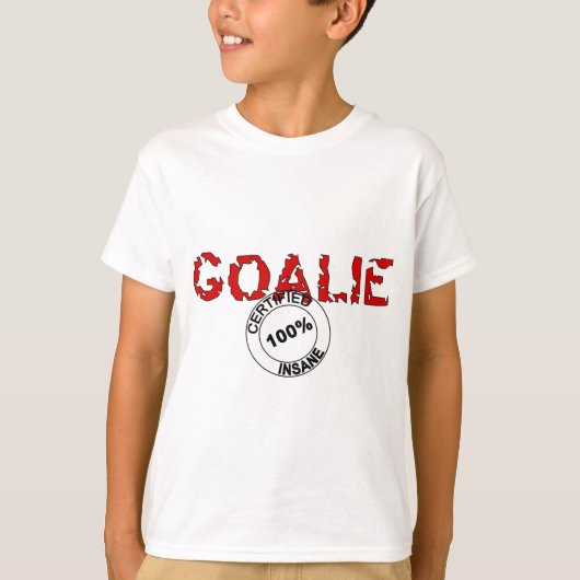 Certified Insane Goalie T-shirt (Voorkant)