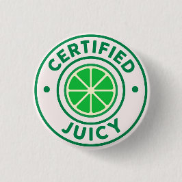 Certified Juicy™ – Lime Badge Pin Ronde Button 3,2 Cm
