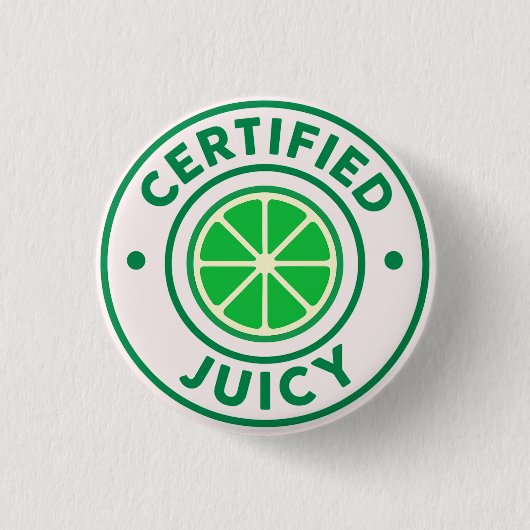 Certified Juicy™ – Lime Badge Pin Ronde Button 3,2 Cm (Voorkant)