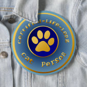 Certified-Life Long Cat Person Ronde Button 6,0 Cm (In situ)