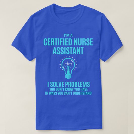 Certified Nurse Assistant Certified Nurse Assistan T-shirt (Design voorkant)