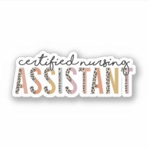 Certified Nursing Assistant Leopard CNA Nurse Gift Sticker