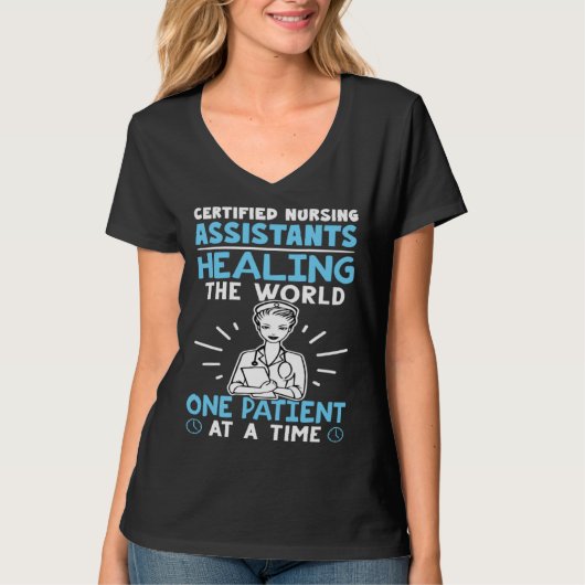 Certified Nursing Assistants Healing the World T-shirt (Voorkant)