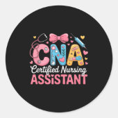 Certified Nursing Istant Nurse Aide Nurse Istant C Ronde Sticker (Voorkant)