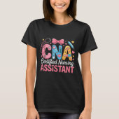 Certified Nursing Istant Nurse Aide Nurse Istant C T-shirt (Voorkant)