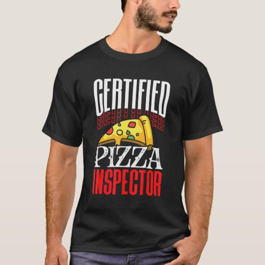 Certified Pizza Inspector Fast Food Inspection St. T-shirt (Voorkant)