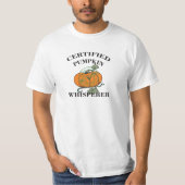 Certified Pumpkin Whisperer - Giant Pumpkin T-shirt (Voorkant)