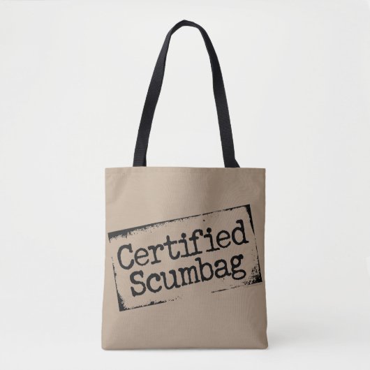 Certified Scumbag Tote Bag (Voorkant)