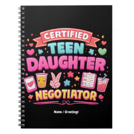 Certified Teen Daughter Negotiator Funny Parenting Notitieboek