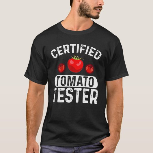 Certified Tomato Tester I Tomato T-shirt (Voorkant)