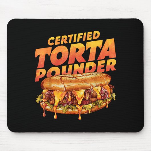 Certified Torta Under Funny Mexican Food Lover Muismat (Voorkant)